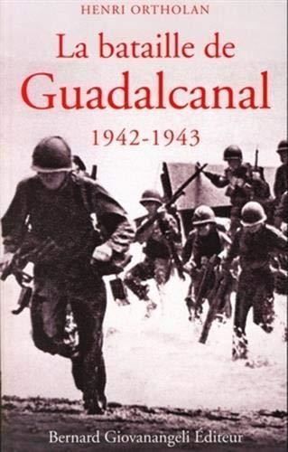 Bataille de Guadalcanal 1942-1943 [La]
